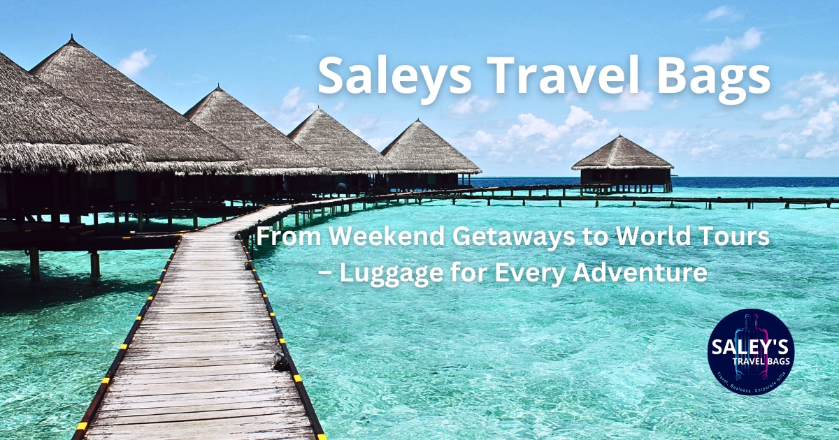 From Weekend Getaways to World Tours – Luggage for Every Adventure